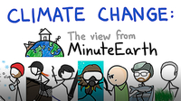 Climate Change: The View from MinuteEarth