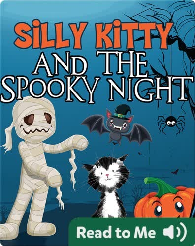Silly Kitty and the Spooky Night