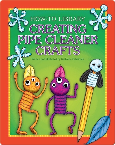 Creating Pipe Cleaner Crafts