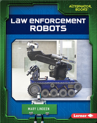 Law Enforcement Robots