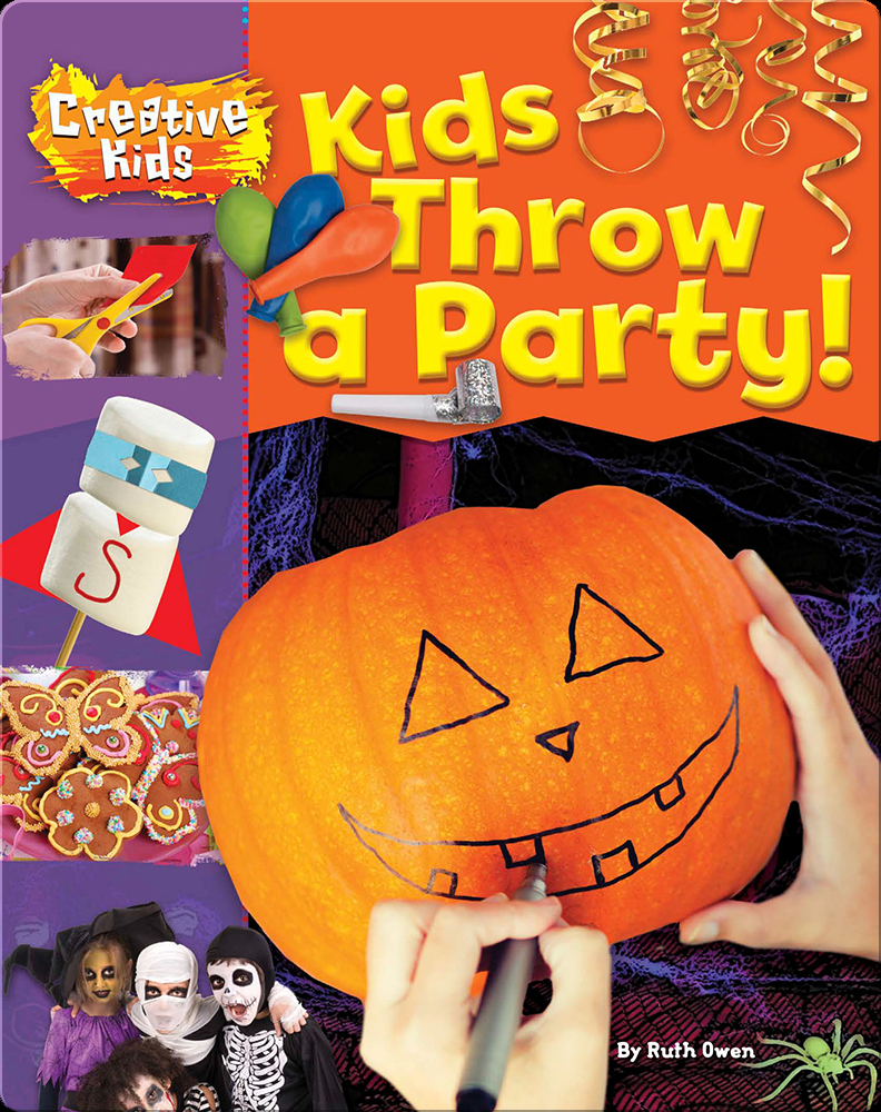 Kids Throw a Party! Book by Ruth Owen Epic