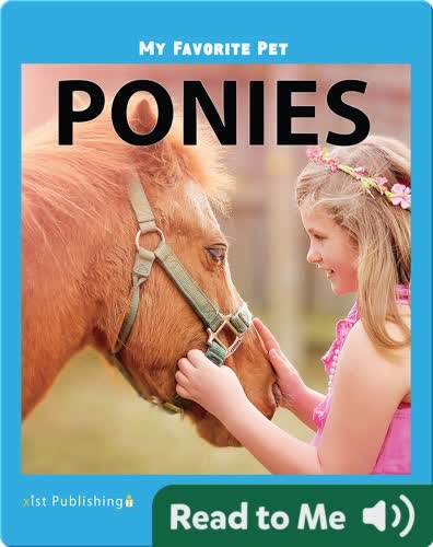 My Favorite Pet: Ponies