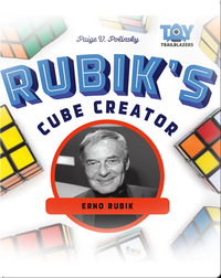 Rubik’s Cube Creator: Erno Rubik