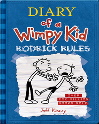 Diary of a Wimpy Kid (Book 2): Rodrick Rules
