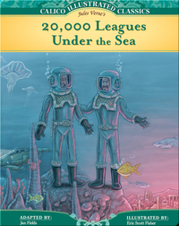 Calico Classics Illustrated: 20,000 Leagues Under the Sea