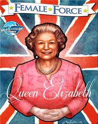Female Force : Queen Elizabeth