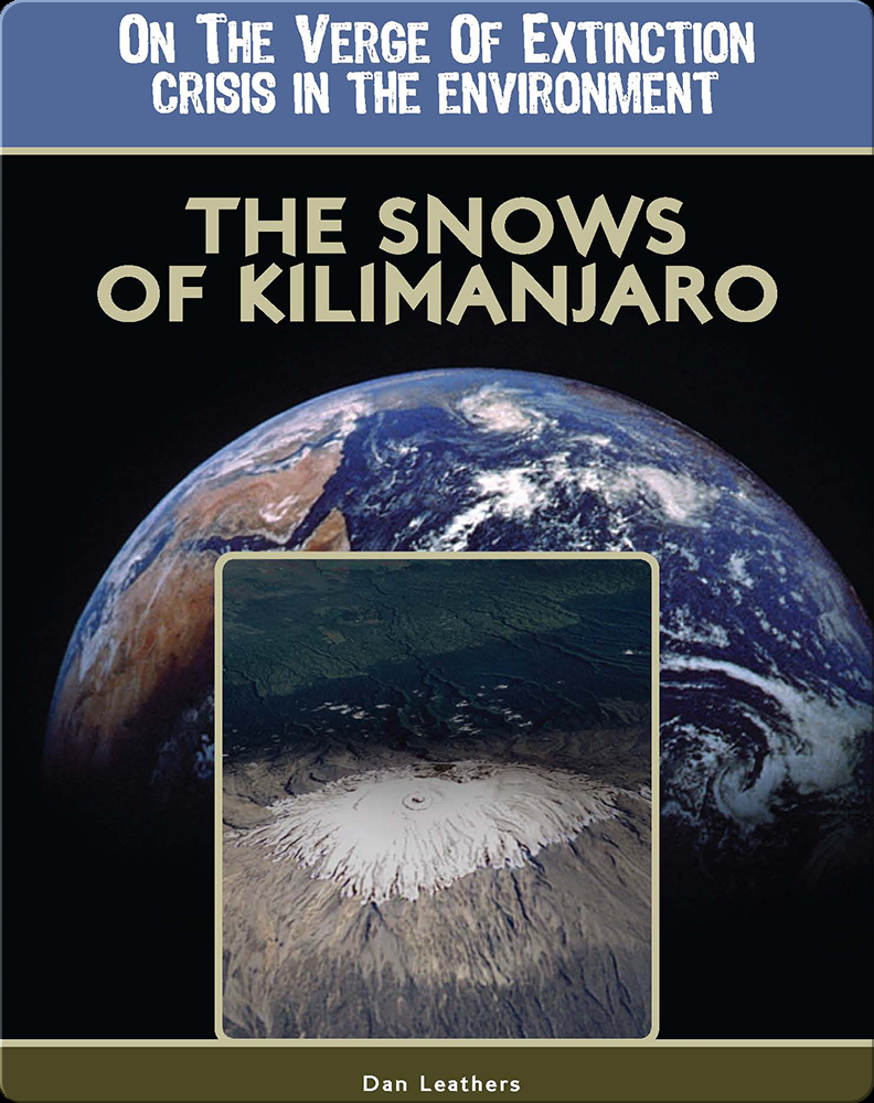 The Snows of Kilimanjaro Book by Dan Leathers Epic