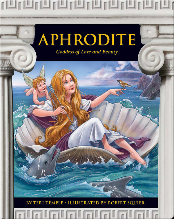 Aphrodite: Goddess of Love and Beauty