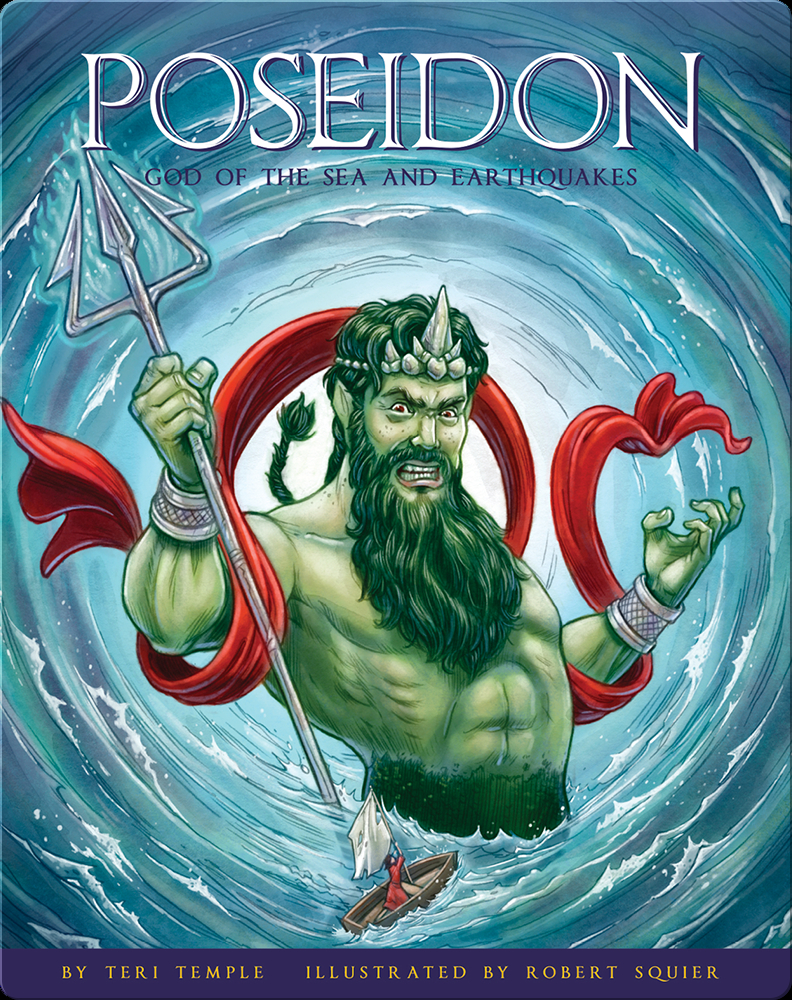 Poseidon: God of the Sea and Earthquakes Book by Teri Temple | Epic