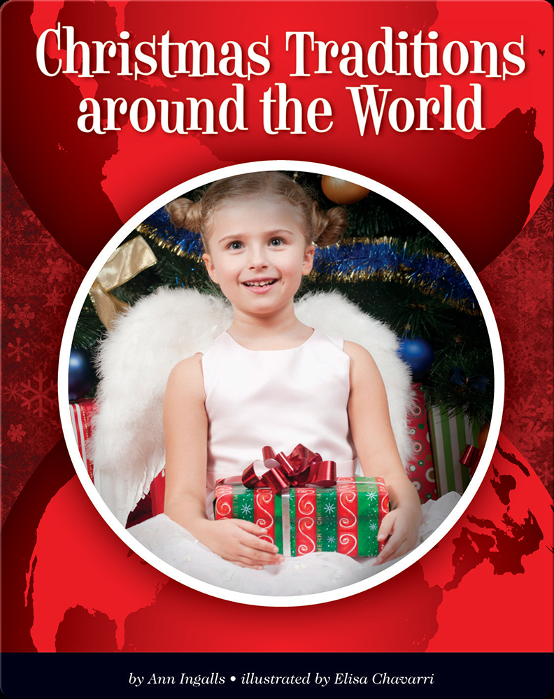 Christmas Traditions Around the World Book by Ann Ingalls Epic