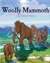 Woolly Mammoth: Mammuthus