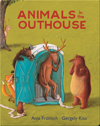 Animals in the Outhouse