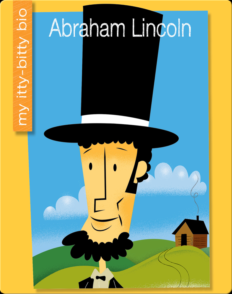 Abraham Lincoln Book by Emma E. Haldy | Epic