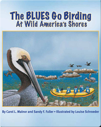 The BLUES Go Birding At Wild America's Shores