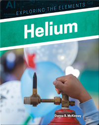 Exploring the Elements: Helium