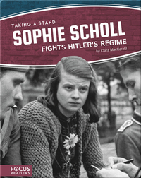 Sophie Scholl Fights Hitler’s Regime