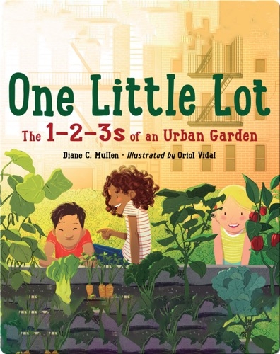 One Little Lot: The 1-2-3s of an Urban Garden