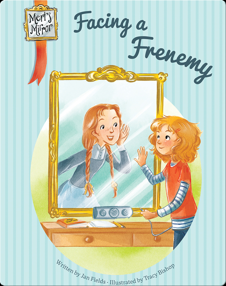 Facing a Frenemy Book by Jan Fields Epic
