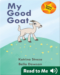 Reading Stars: My Good Goat