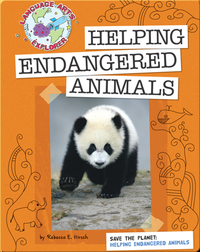 Save The Planet: Helping Endangered Animals