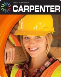 Cool Careers: Carpenter