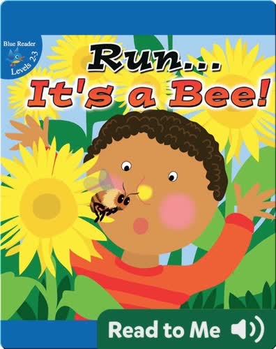 Run... It's A Bee!