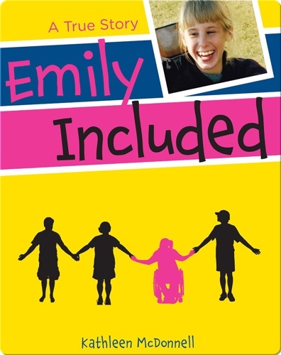 Emily Included: A True Story