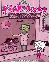 The Pinkaboos #2: Belladonna and the Nightmare Academy