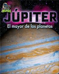 Júpiter: El mayor de los planetas