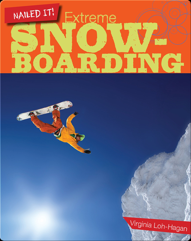 Extreme Snowboarding Book by Virginia LohHagan Epic