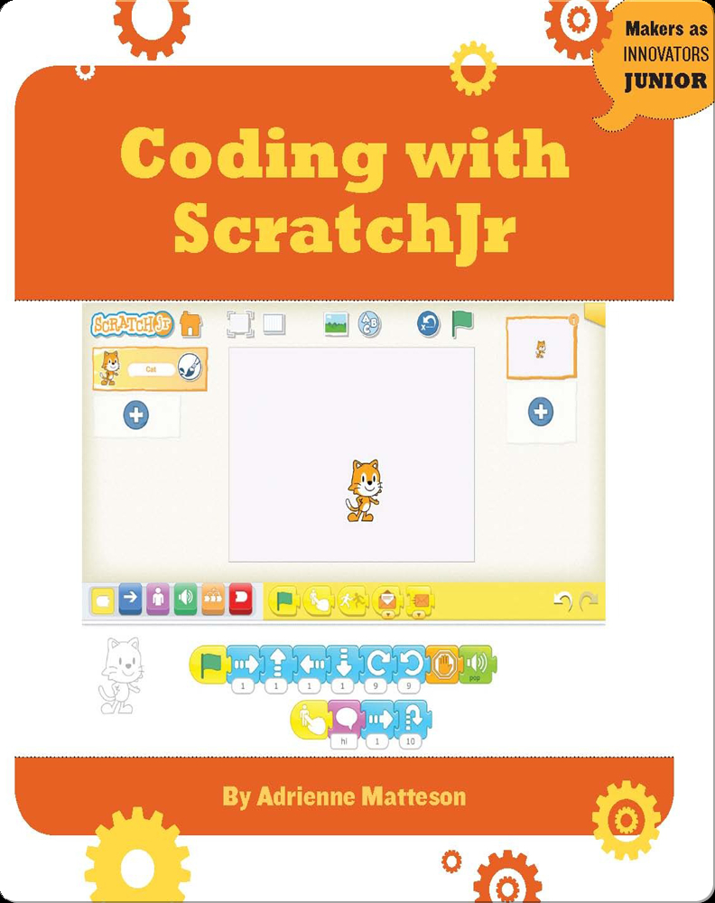 Coding With ScratchJr Book by Adrienne Matteson | Epic