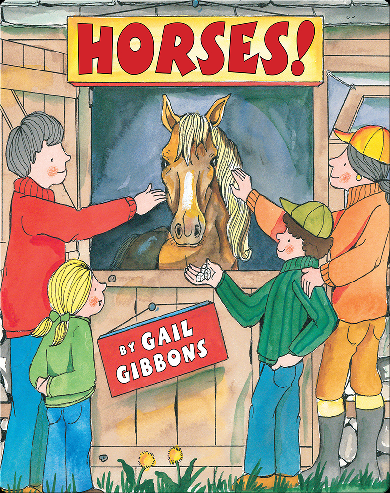 Horses! Book by Gail Gibbons Epic