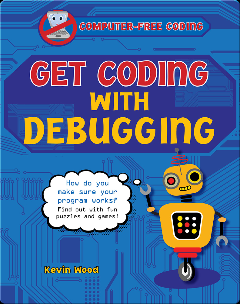 get-coding-with-debugging-book-by-kevin-wood-epic