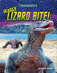 Deadly Lizard Bite!