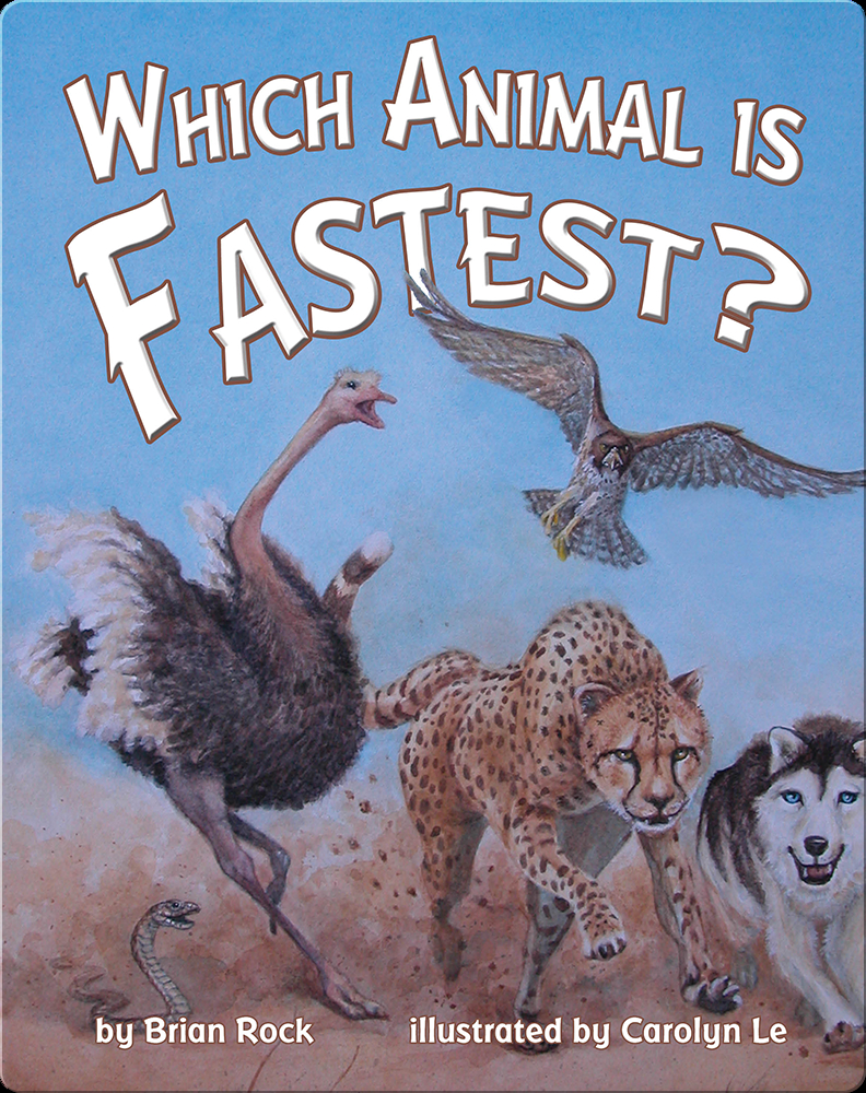 Which Animal Is Fastest Book by Brian Rock | Epic