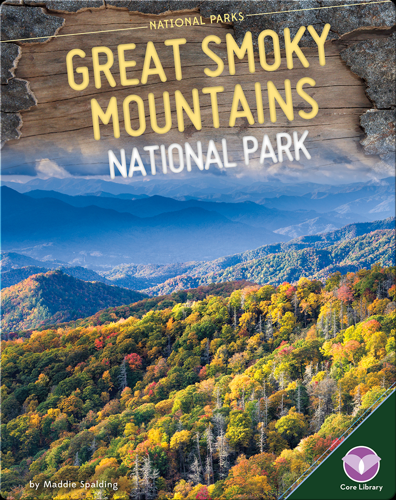 Great Smoky Mountains National Park Book by Maddie Spalding | Epic