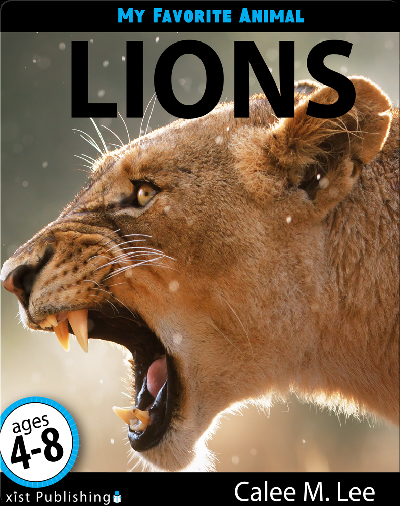 My Favorite Animal: Lions Book by Calee M. Lee | Epic