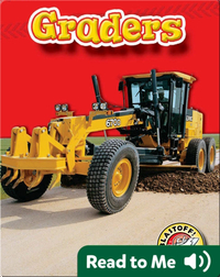 Graders: Mighty Machines