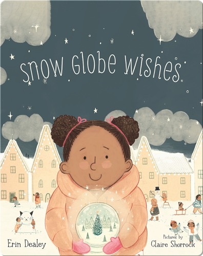 Snow Globe Wishes