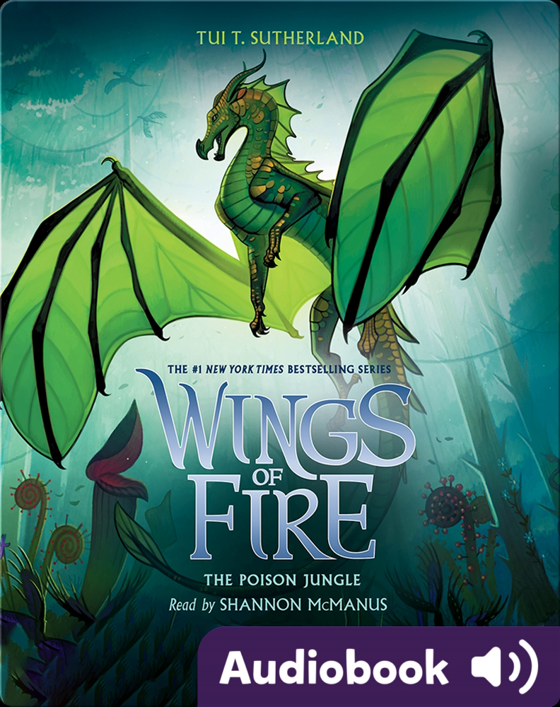 Wings Of Fire Book 2 Audiobook Free Wings of Fire #13: The Poison Jungle Children's Audiobook by Tui T