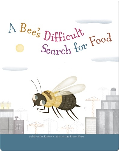 A Bee's Difficult Search for Food