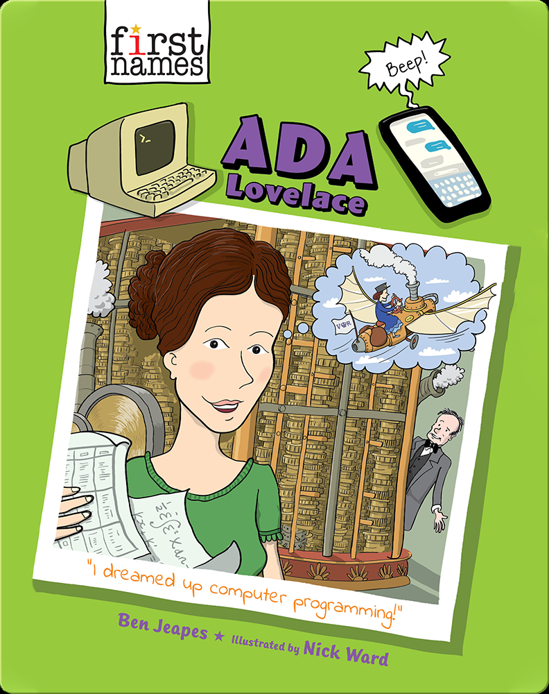 Ada Lovelace Children's Book by Ben Jeapes With Illustrations by Nick