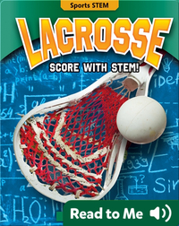 Lacrosse: Score with STEM!