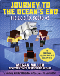 The S.Q.U.I.D. Squad No. 5: Journey to the Ocean's End