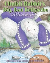 Chukfi Rabbit's Big, Bad Bellyache