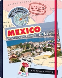 It's Cool To Learn About Countries: Mexico