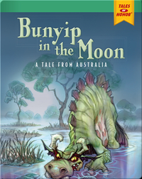 Bunyip in the Moon: A Tale from Australia