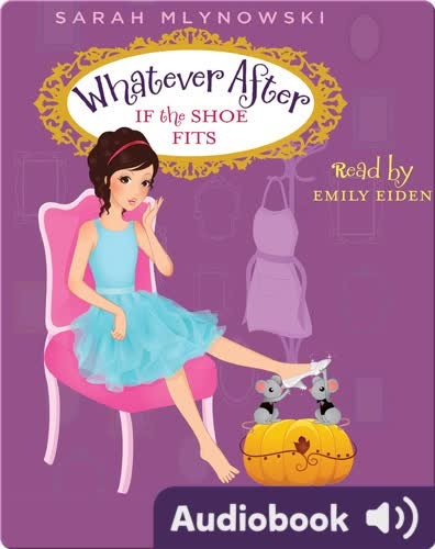 Whatever After #2: If the Shoe Fits