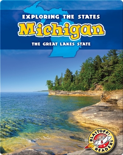 Exploring the States: Michigan