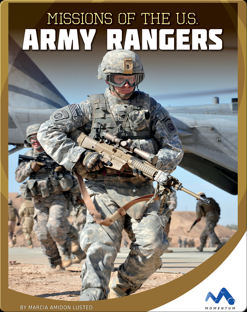 Missions of the U.S. Army Rangers Book by Marcia Amidon Lusted Epic
